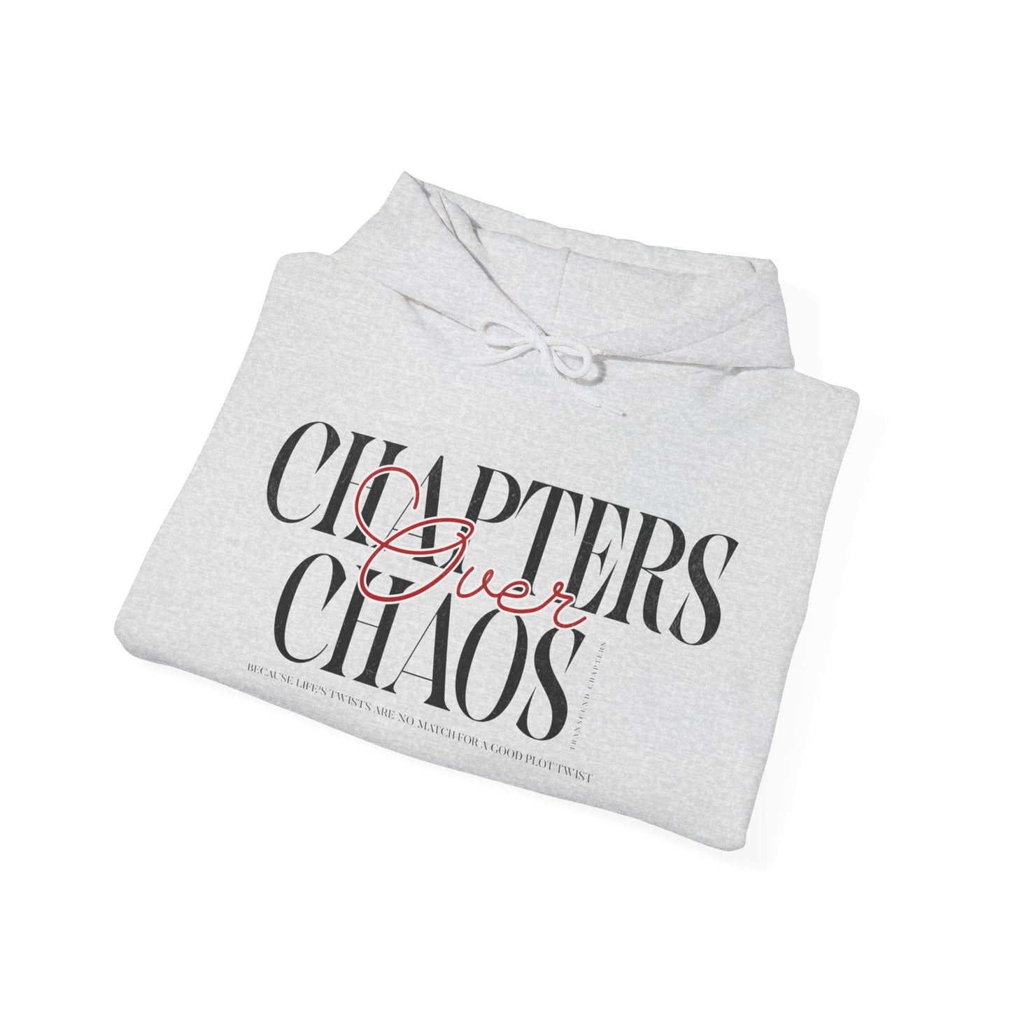 Chapters Over Chaos Hoodie